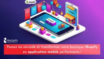 Passez au no-code et transformez votre boutique Shopify en application mobile performante !