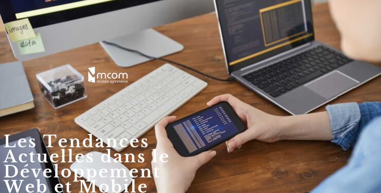 Les Tendances Actuelles dans le Développement Web et Mobile sans Code